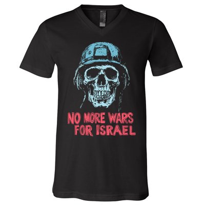No More Wars For Israel V-Neck T-Shirt