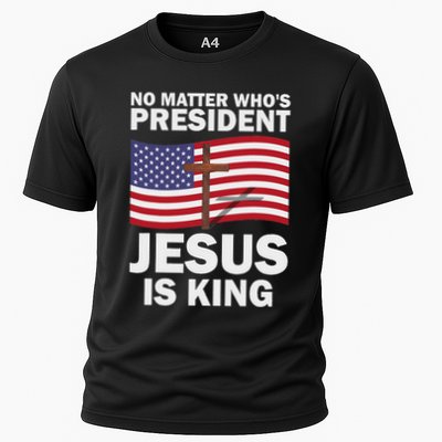 No Matter WhoS President Jesus Is King Performance Shirt