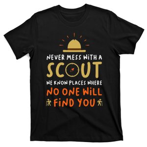 Never Mess With A Scout Funny Camping Scouting Lover T-Shirt