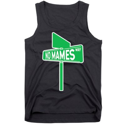 No Mames Ways Tank Top