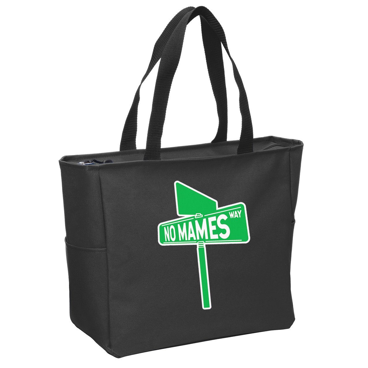 No Mames Ways Zip Tote Bag