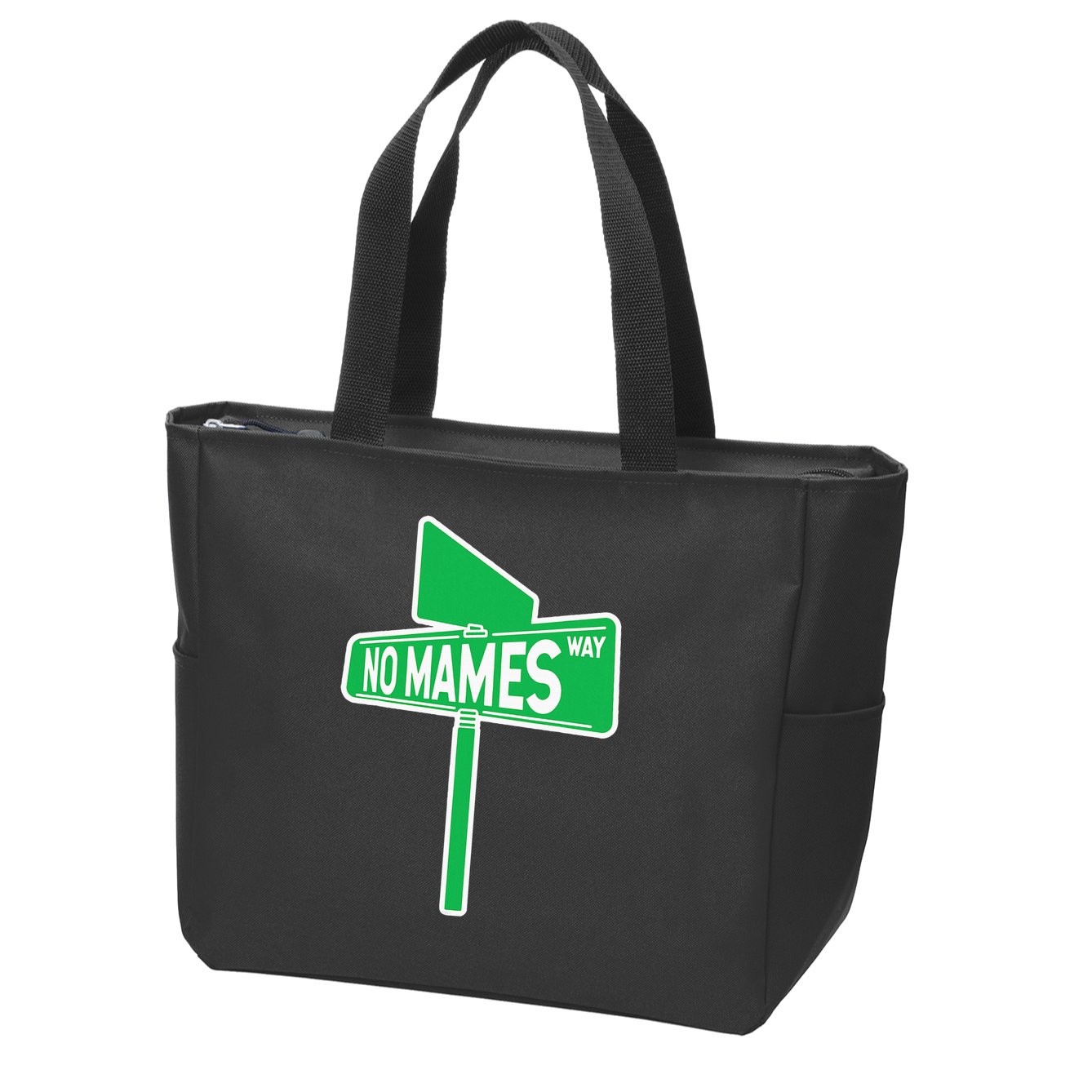 No Mames Ways Zip Tote Bag