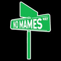 No Mames Ways Zip Tote Bag