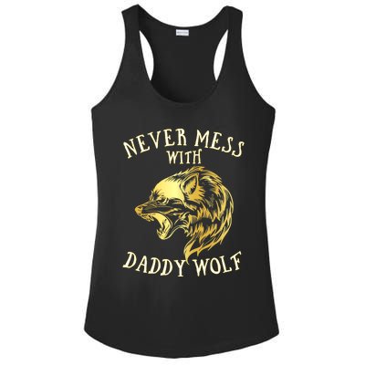 Never Mess With Daddy Wolf Gift Ladies PosiCharge Competitor Racerback Tank