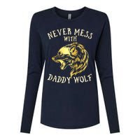 Never Mess With Daddy Wolf Gift Womens Cotton Relaxed Long Sleeve T-Shirt