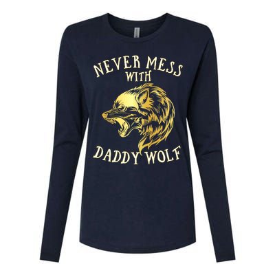 Never Mess With Daddy Wolf Gift Womens Cotton Relaxed Long Sleeve T-Shirt