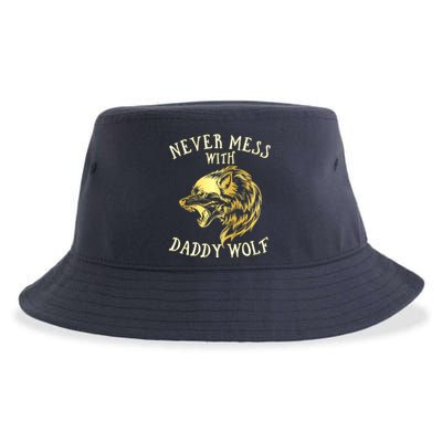 Never Mess With Daddy Wolf Gift Sustainable Bucket Hat