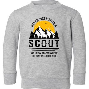 Never Mess With A Scout Funny Camping Proud Scout Scouting Toddler Sweatshirt