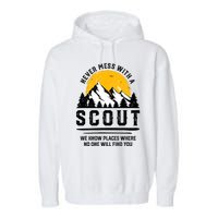 Never Mess With A Scout Funny Camping Proud Scout Scouting Garment-Dyed Fleece Hoodie