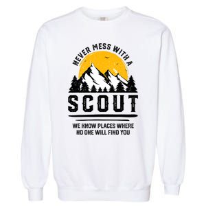 Never Mess With A Scout Funny Camping Proud Scout Scouting Garment-Dyed Sweatshirt