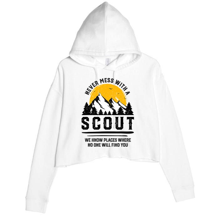 Never Mess With A Scout Funny Camping Proud Scout Scouting Crop Fleece Hoodie