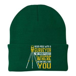 Never Mess With A Surveyor We Know Places Surveyors Knit Cap Winter Beanie