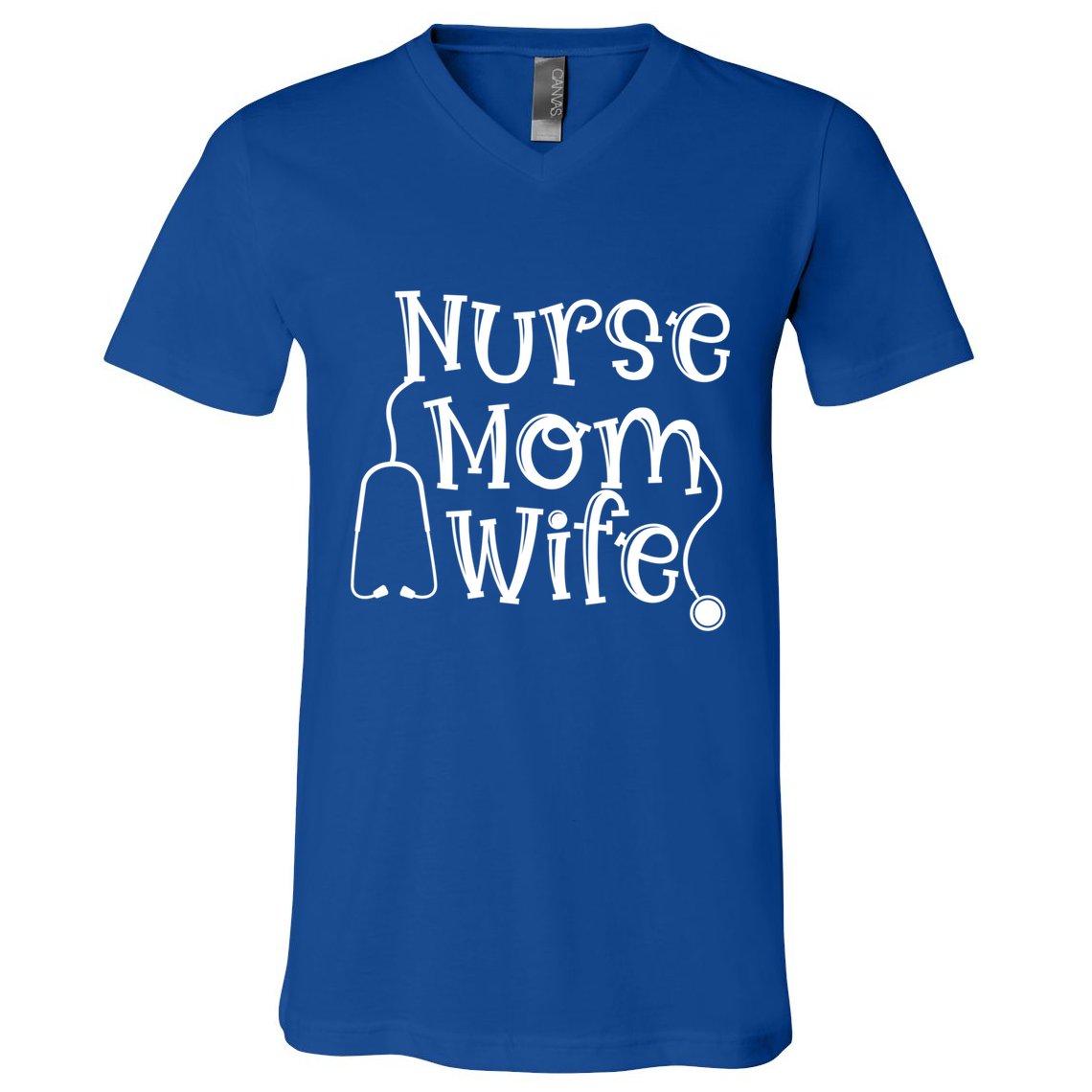 Nurse Mom Wife Stethoscope Mom Wife Nurse Cool Gift V-Neck T-Shirt
