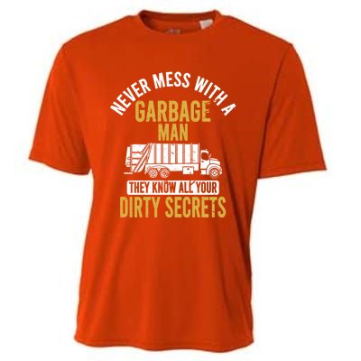 Never Mess With A Garbage Funny Trash Truck Driver Great Gift Cooling Performance Crew T-Shirt