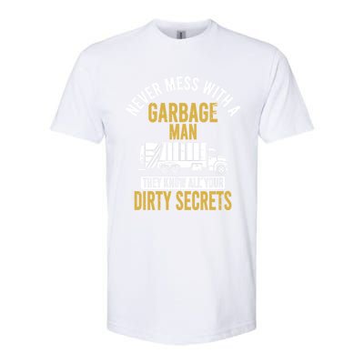 Never Mess With A Garbage Funny Trash Truck Driver Great Gift Softstyle CVC T-Shirt