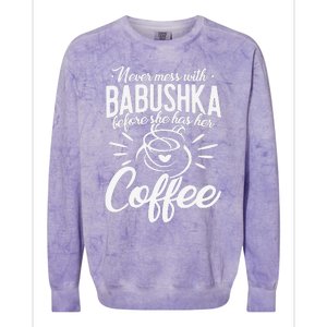 Never Mess With Babushka Coffee Russian Grandma Mother's Day Colorblast Crewneck Sweatshirt