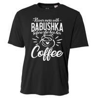 Never Mess With Babushka Coffee Russian Grandma Mother's Day Cooling Performance Crew T-Shirt