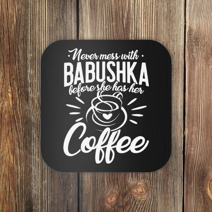 Never Mess With Babushka Coffee Russian Grandma Mother's Day Coaster