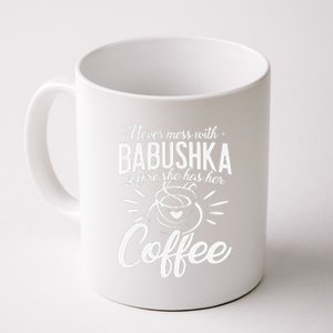 Never Mess With Babushka Coffee Russian Grandma Mother's Day Coffee Mug