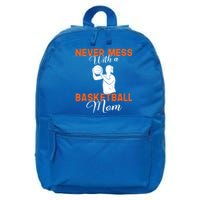 Never Mess With A Basketball Mom Gift 16 in Basic Backpack