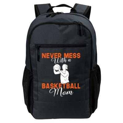 Never Mess With A Basketball Mom Gift Daily Commute Backpack