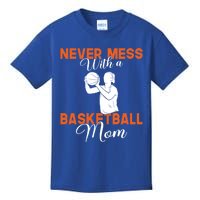 Never Mess With A Basketball Mom Gift Kids T-Shirt