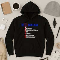No MaAm Yes Maam Married With For Children Hoodie
