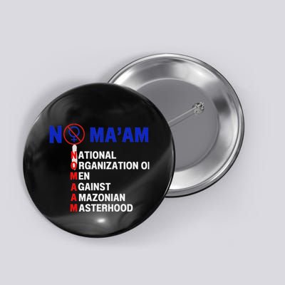 No MaAm Yes Maam Married With For Children Button