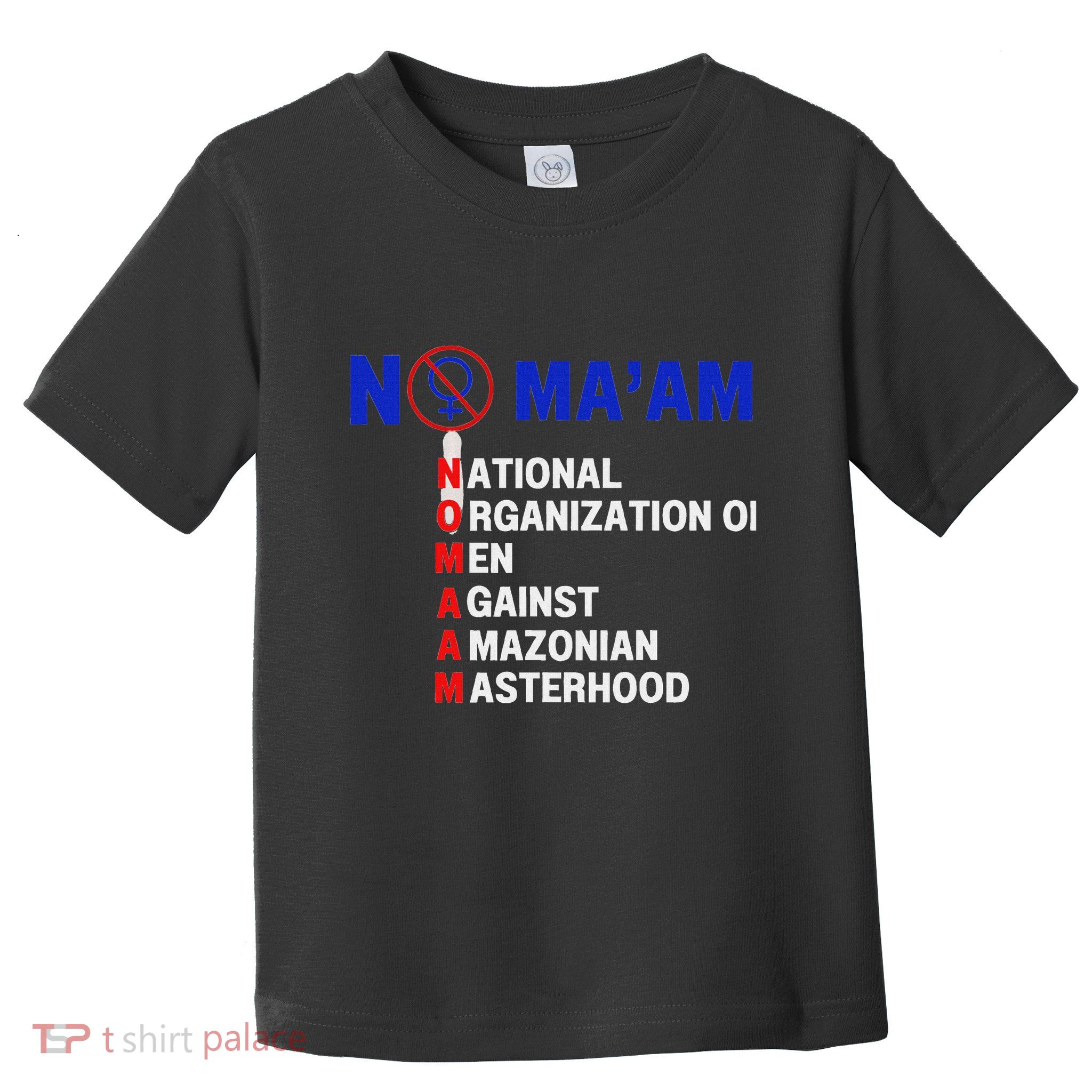 No MaAm Yes Maam Married With For Children Toddler T-Shirt