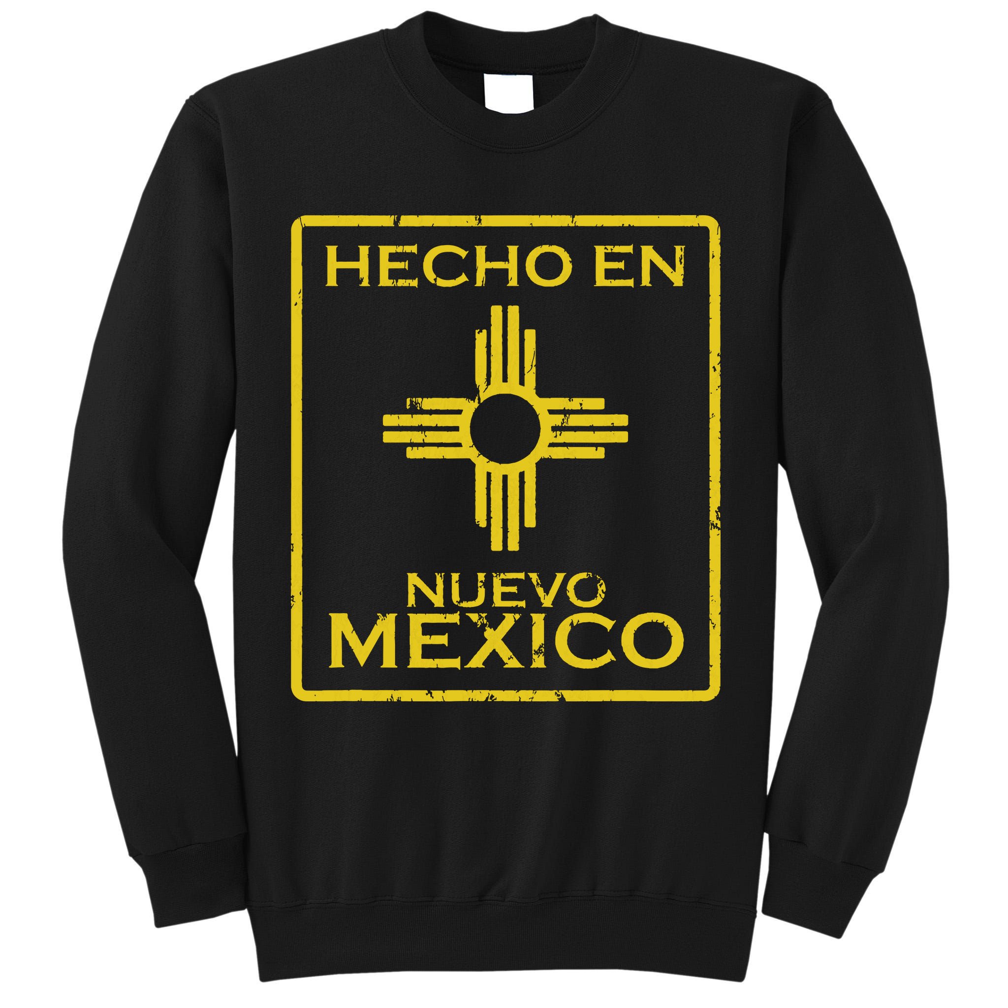 New Mexico Zia Symbol Distressed Hecho En New Mexico Tall Sweatshirt
