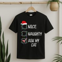 Nice Naughty Ask My Cat Funny Christmas List T-Shirt