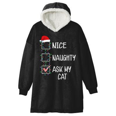 Nice Naughty Ask My Cat Funny Christmas List Hooded Wearable Blanket