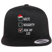 Nice Naughty Ask My Cat Funny Christmas List Flat Bill Trucker Hat