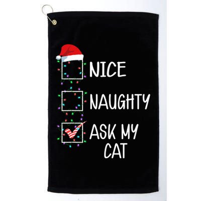 Nice Naughty Ask My Cat Funny Christmas List Golf Towel