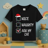 Nice Naughty Ask My Cat Funny Christmas List Toddler T-Shirt