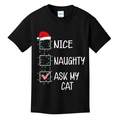 Nice Naughty Ask My Cat Funny Christmas List Kids T-Shirt