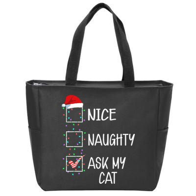 Nice Naughty Ask My Cat Funny Christmas List Zip Tote Bag