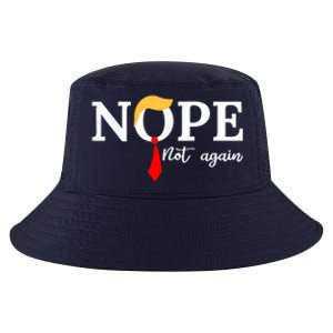 Nope Not Again Funny Trump Apparel Nope Not Again Trump Cool Comfort Performance Bucket Hat