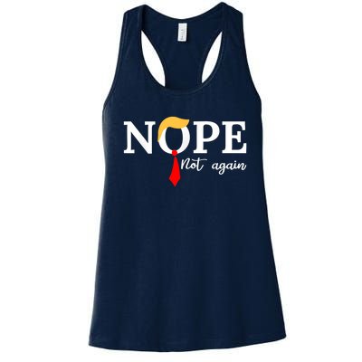 Nope Not Again Funny Trump Apparel Nope Not Again Trump Women's Racerback Tank