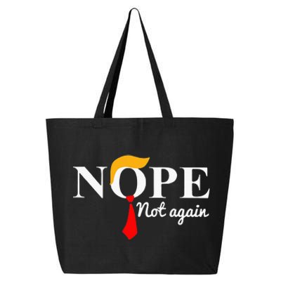 Nope Not Again Funny Trump  25L Jumbo Tote