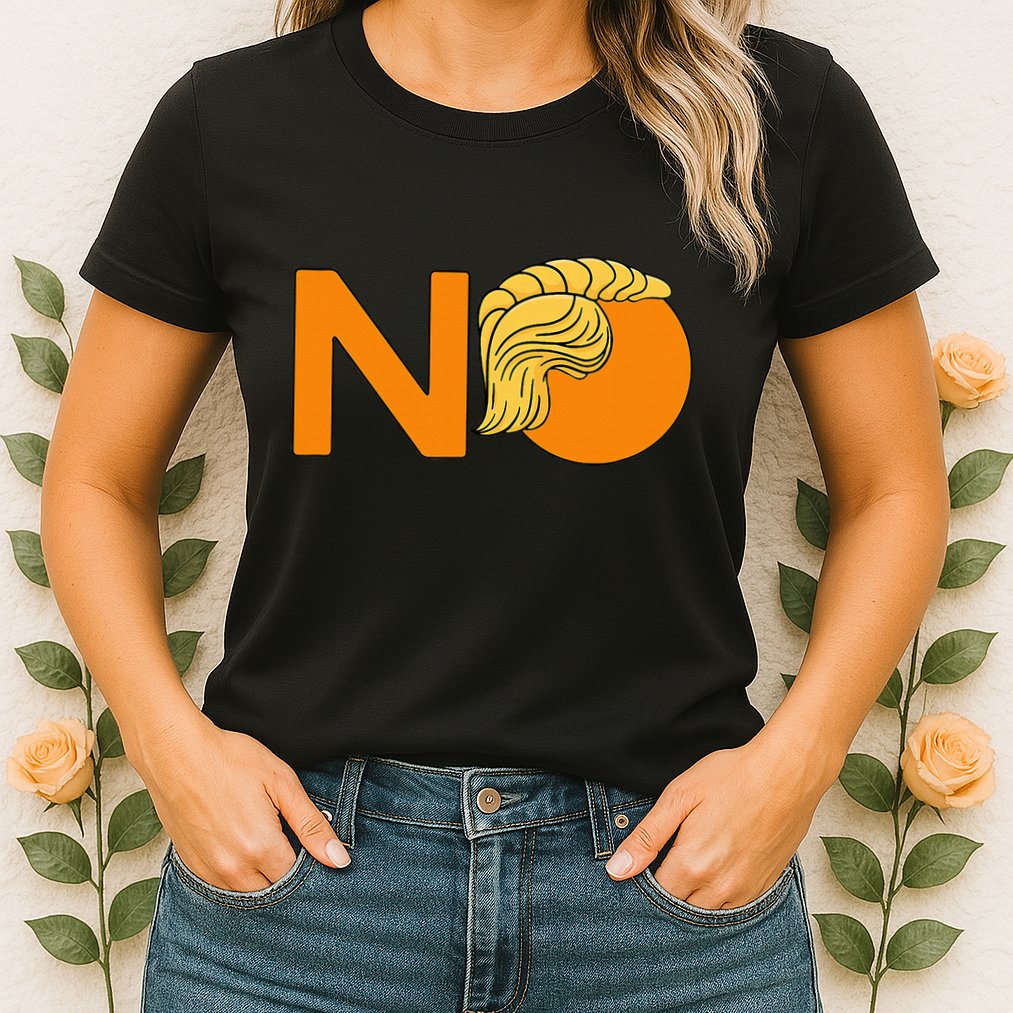 No Never Again President Donald Trump Orange Hair Meme Womens T-Shirt