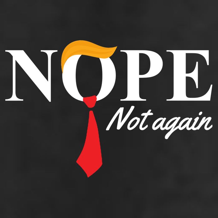 Nope Not Again Donald Trump Funny 7 Panel Mesh Trucker Snapback Hat