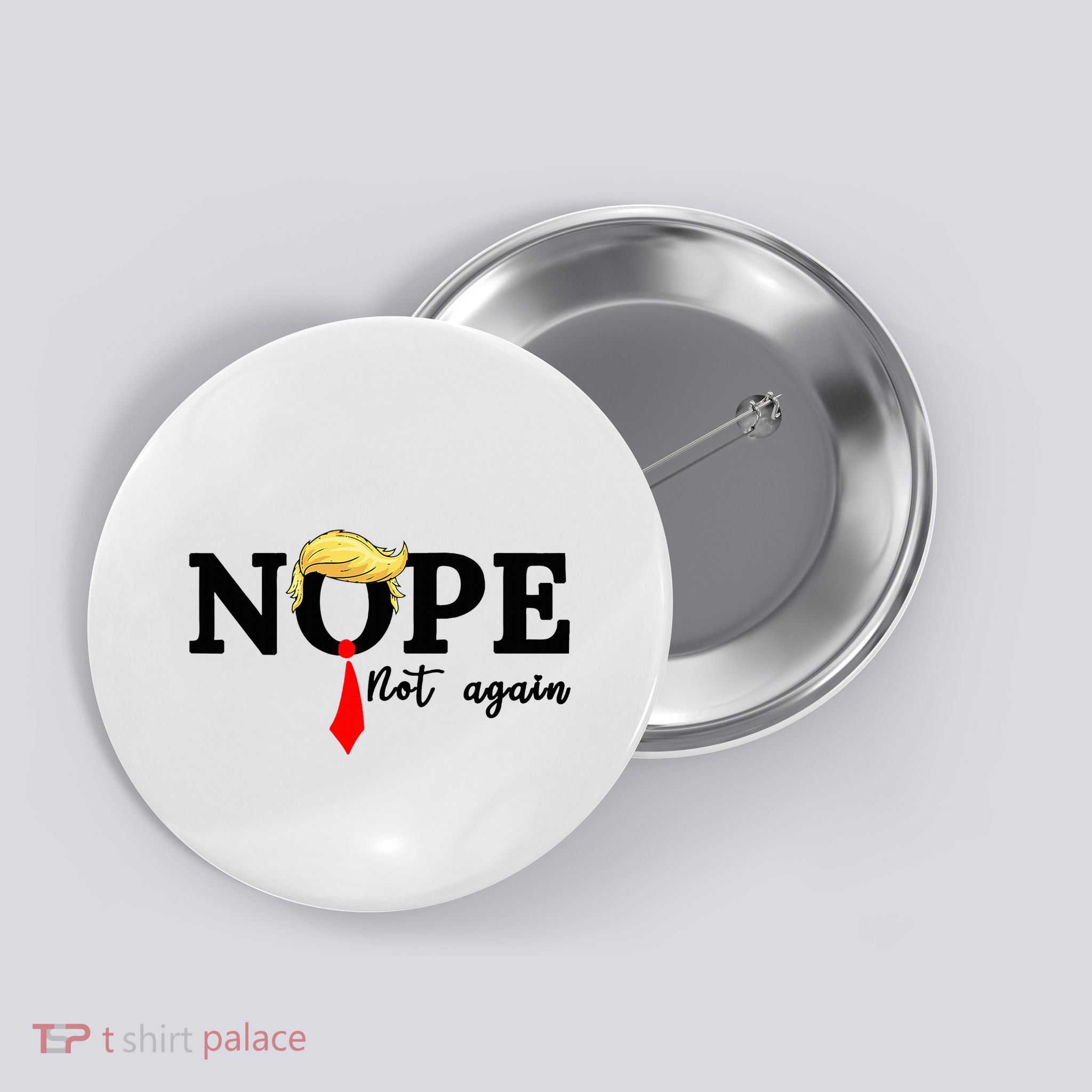 Nope Not Again Button