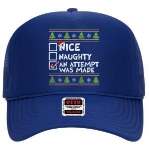 Nice Naughty An Attempt Was Made Funny Christmas Gift High Crown Mesh Back Trucker Hat