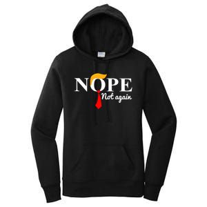 Nope Not Again Funny Trump Women's Pullover Hoodie