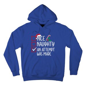 Nice Naughty An Attempt Was Made Christmas List Cute Gift Hoodie