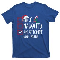 Nice Naughty An Attempt Was Made Christmas List Cute Gift T-Shirt