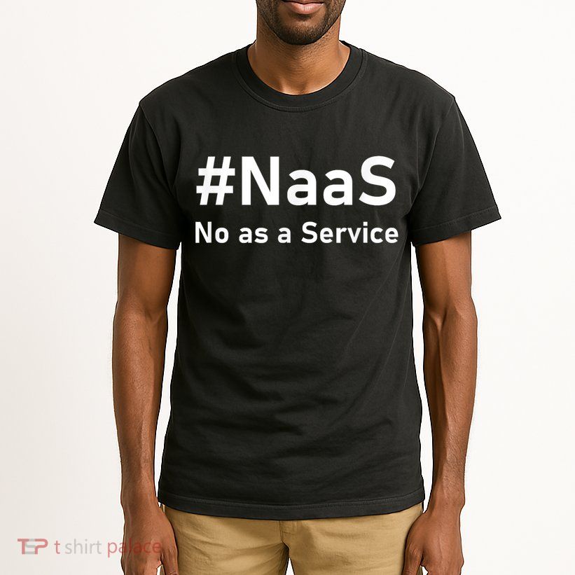 Naas No As A Service Tall T-Shirt