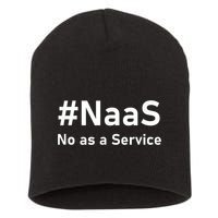 Naas No As A Service Short Acrylic Beanie