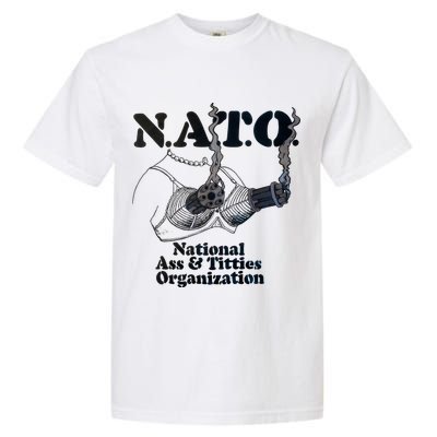 N.A.T.0 National Ass And Tities Organization Funny Joke Garment-Dyed Heavyweight T-Shirt